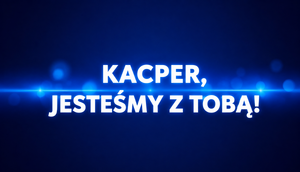 Logo, Kacper jesteśmy z Tobą.